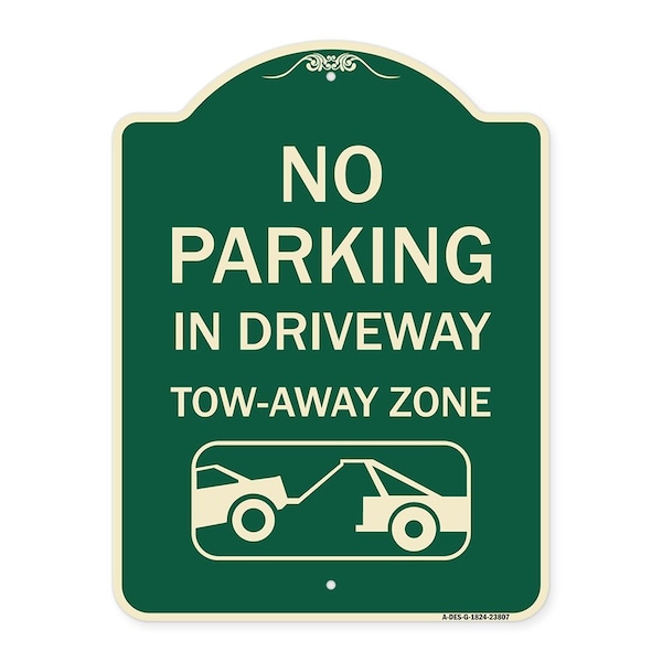 Signmission No Parking in Driveway Tow Away Zone W/ Graphic Heavy-Gauge Aluminum Sign, 24" x 18", G-1824-23807 A-DES-G-1824-23807 - main